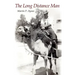 The Long Distance Man
