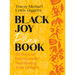Black Joy Playbook: 30 Days of Intentionally Reclaiming Your Delight