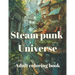 Steam punk universe adult coloring book