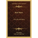 Karl Marx: His Life and Work