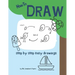 How To Draw: step by step easy drawings