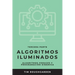 Algoritmos iluminados (Tercera parte): Algoritmos voraces y programación dinámica