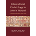 Intercultural Christology in John's Gospel: A Subaltern Reading from India