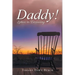 Daddy!: Letters to Discovery