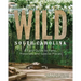 Wild South Carolina: A Field Guide to Parks, Preserves and Special Places
