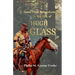 Some True Adventures in the Life of Hugh Glass, a Hunter and Trapper on the Missouri River