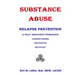 Substance Abuse--Relapse Prevention: A Self-Discovery Workbook