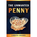 The Unwanted Penny
