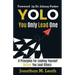 YOLO You Only Lead One: 8 Principles For Leading Yourself Before You Lead Others