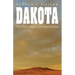 Dakota: The Story of the Northern Plains