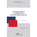 Le droit pénal à l'épreuve des neurosciences