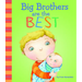 Big Brothers Are the Best