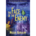 Face of the Enemy