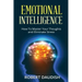 Emotional Intelligence: How To Master Your Thoughts and Eliminate Stress
