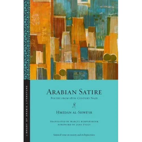 Arabian Satire: Poetry from 18th-Century Najd