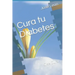 Cura tu Diabetes