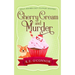Cherry Cream and Murder