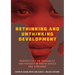 Rethinking and Unthinking Development: Perspectives on Inequality and Poverty in South Africa and Zimbabwe