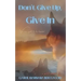 Don't Give Up, Give In