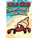 Kyle Crab Hunts for a New Shell