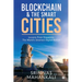 Blockchain & The Smart Cities: Lessons From Singapore, the World's Smartest Digital Nation