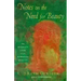 Notes on the Need for Beauty: An Intimate Look at an Essential Quality