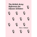 The British Army Reference for Ulysses Scholars: Volume I of The British Army on Bloomsday