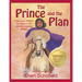 The Prince and the Plan: Lead Your Children to Jesus in 24 Memory-Making Lessons