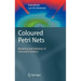 Coloured Petri Nets: Modelling and Validation of Concurrent Systems