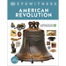 Eyewitness American Revolution
