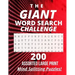 The Giant Word Search Challenge: 200 - Assorted - Large Print - Mind Splitting - Word Search - Puzzles