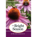 The Bright Season