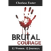 Brutal Courage