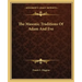 The Masonic Traditions of Adam and Eve