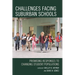 Challenges Facing Suburban Schools: Promising Responses to Changing Student Populations