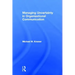 Managing Uncertainty in Organizational Communication