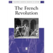 The French Revolution: The Essential Readings