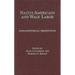 Native Americans and Wage Labor: Ethnohistorical Perspectives