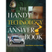 The Handy Technology Answer Book