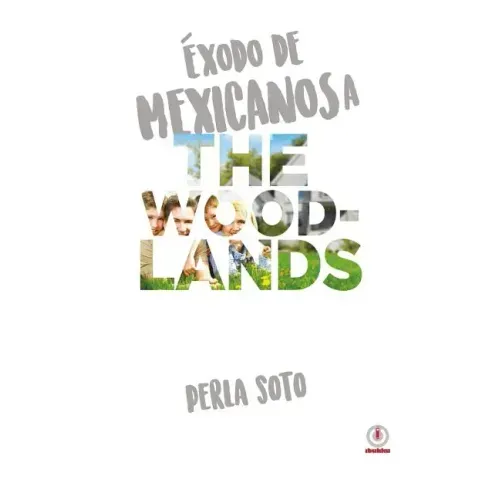 Exodo de mexicanos a The Woodlands