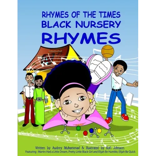 Rhymes Of The Times-Black Nursery Rhymes: Black Nursery Rhymes