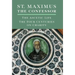 St. Maximus the Confessor: The Ascetic Life, The Four Centuries on Charity