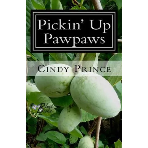 Pickin' Up Pawpaws