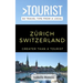 Greater Than a Tourist- Zurich Switzerland: 50 Travel Tips from a Local