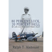 80 Percent Luck, 20 Percent Skill: My Life as a WWII Navy Ferry Pilot