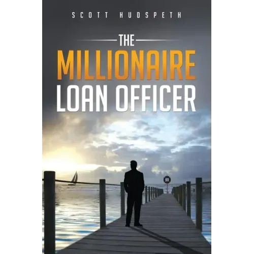 The Millionaire Loan Officer