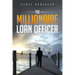 The Millionaire Loan Officer