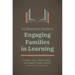 A Librarian's Guide to Engaging Families in Learning