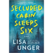 Secluded Cabin Sleeps Six: A Novel of Thrilling Suspense