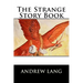 The Strange Story Book